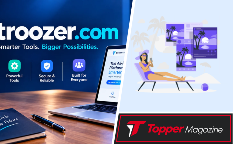 Troozer.com Explained: What the Website Is, What It Publishes, and What Readers Should Know in 2026 troozer.com